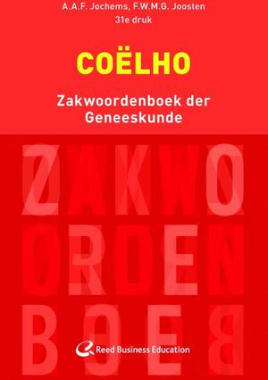 Coelho zakwoordenboek der geneeskunde - A.A.F. Jochems, F.W.M.G. Joosten Coelho zakwoordenboek der geneeskunde - A.A.F. Jochems, F.W.M.G. Joosten