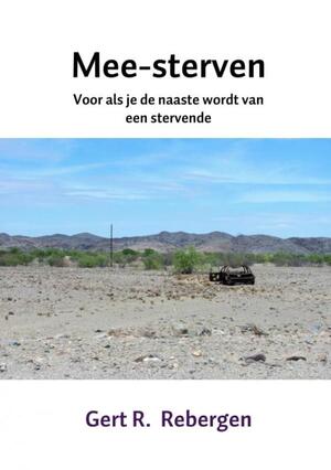 Mee-sterven - Gert R. Rebergen Mee-sterven - Gert R. Rebergen