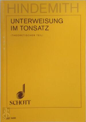 Unterweisung im Tonsatz. Band 1. - Paul Hindemith Unterweisung im Tonsatz. Band 1. - Paul Hindemith
