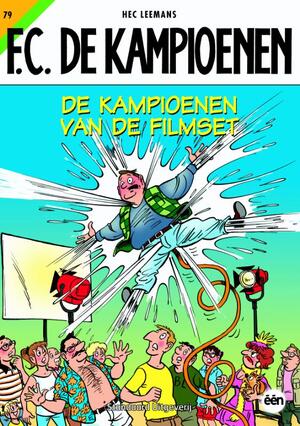 De kampioenen van de filmset - Hec Leemans De kampioenen van de filmset - Hec Leemans