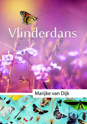 Vlinder Dans - Marijke van Dijk Vlinder Dans - Marijke van Dijk