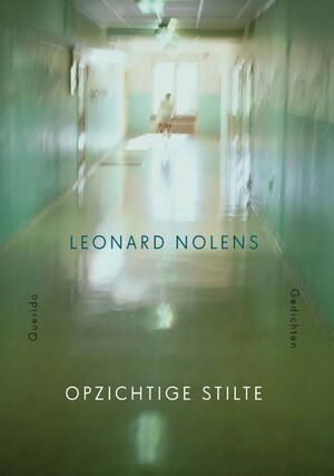 Opzichtige stilte - Leonard Nolens Opzichtige stilte - Leonard Nolens