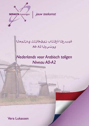 Nederlands voor Arabisch taligen - Vera Lukassen Nederlands voor Arabisch taligen - Vera Lukassen