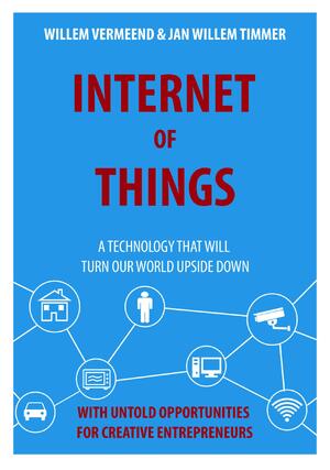 Internet of things - Willem Vermeend Internet of things - Willem Vermeend