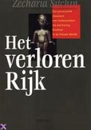 Het verloren Rijk - Zecharia Sitchin Het verloren Rijk - Zecharia Sitchin