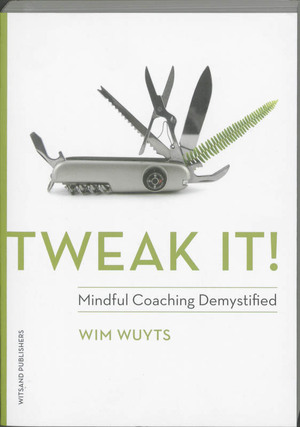 Tweak it! - Wim Wuyts Tweak it! - Wim Wuyts
