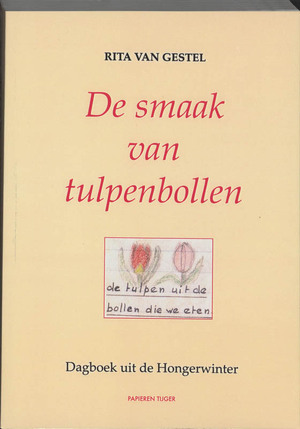De smaak van tulpenbollen - Roel van Gestel De smaak van tulpenbollen - Roel van Gestel
