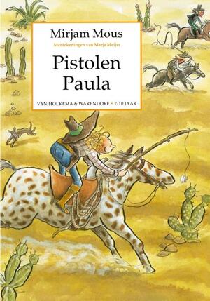 Pistolen Paula - Mirjam Mous Pistolen Paula - Mirjam Mous