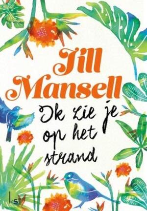 Ik zie je op het strand - Jill Mansell Ik zie je op het strand - Jill Mansell