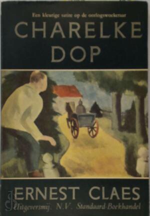 Charelke Dop - Ernest Claes Charelke Dop - Ernest Claes