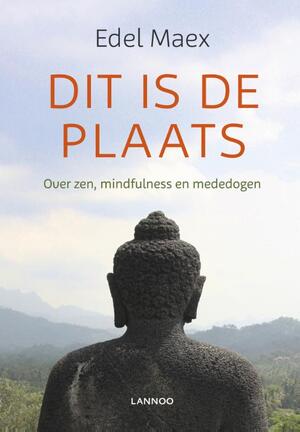 Dit is de plaats - Edel Maex Dit is de plaats - Edel Maex
