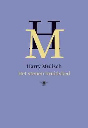 Het stenen bruidsbed - Harry Mulisch Het stenen bruidsbed - Harry Mulisch
