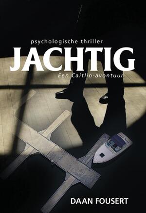 Jachtig - Daan Fousert Jachtig - Daan Fousert