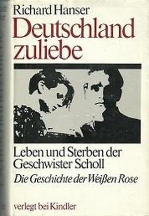 Deutschland zuliebe - Richard Hanser Deutschland zuliebe - Richard Hanser