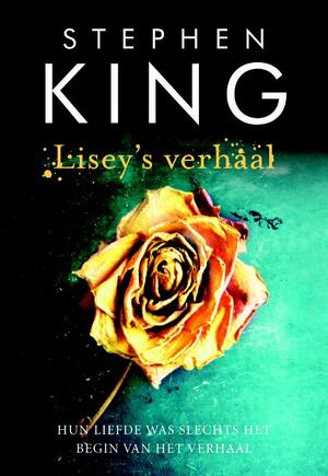 Lisey's verhaal - Stephen King Lisey's verhaal - Stephen King