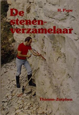De stenenverzamelaar - H. Pape, H. Krul De stenenverzamelaar - H. Pape, H. Krul
