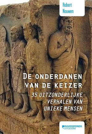 De onderdanen van de keizer - Robert Nouwen De onderdanen van de keizer - Robert Nouwen