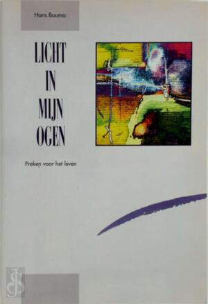 Licht in mijn ogen - Hans Bouma Licht in mijn ogen - Hans Bouma