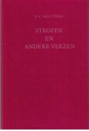 Strofen en andere verzen uit de nalatenschap - P. C. Boutens Strofen en andere verzen uit de nalatenschap - P. C. Boutens