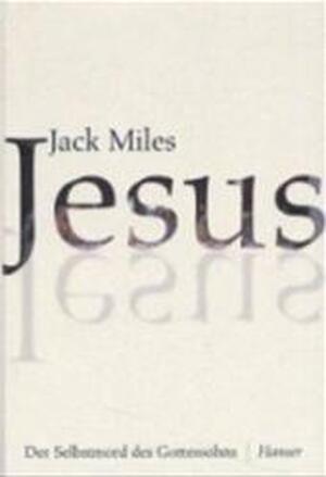 Jezus - Jack Miles Jezus - Jack Miles