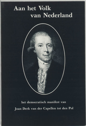 Aan het volk van Nederland - Joan Derk van der Capellen tot den Pol Aan het volk van Nederland - Joan Derk van der Capellen tot den Pol