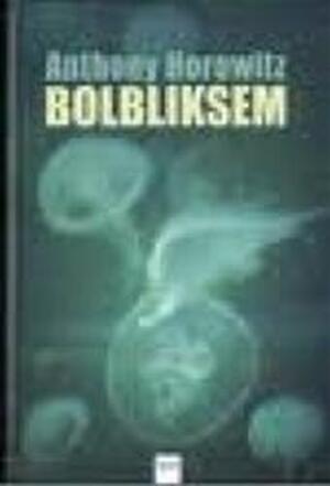 Bolbliksem - Anthony Horowitz Bolbliksem - Anthony Horowitz