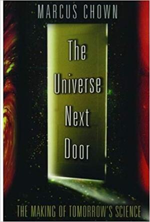 The Universe Next Door - Marcus Chown The Universe Next Door - Marcus Chown