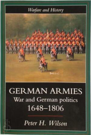 German armies - Peter H. Wilson German armies - Peter H. Wilson
