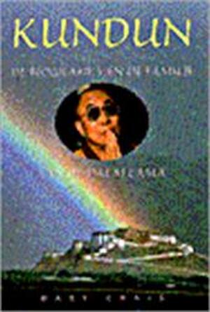 Kundun - Mary Craig, Pieter Cramer Kundun - Mary Craig, Pieter Cramer