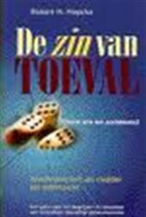 De zin van toeval - Robert H. Hopcke, Lies van Twisk De zin van toeval - Robert H. Hopcke, Lies van Twisk