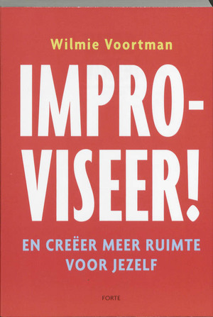 Improviseer ! - W. Voortman Improviseer ! - W. Voortman