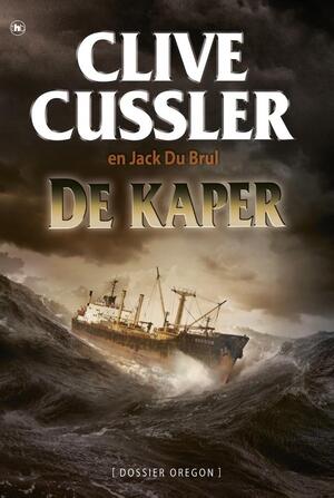 De kaper - Clive Cussler, Jack Du Brul De kaper - Clive Cussler, Jack Du Brul