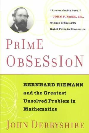 Prime Obsession - John Derbyshire Prime Obsession - John Derbyshire