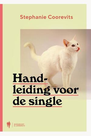 Handleiding voor de single - Stephanie Coorevits Handleiding voor de single - Stephanie Coorevits