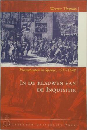 In de klauwen van de Inquisitie - Werner Thomas In de klauwen van de Inquisitie - Werner Thomas