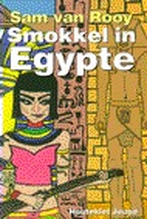 Smokkel in Egypte - Sam van Rooy Smokkel in Egypte - Sam van Rooy