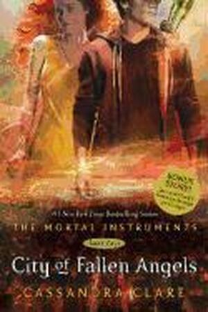 Mortal Instruments 04. City of Fallen Angels - Cassandra Clare Mortal Instruments 04. City of Fallen Angels - Cassandra Clare