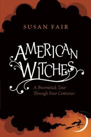 American Witches - Susan Fair American Witches - Susan Fair