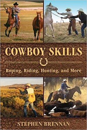 Cowboy Skills - Cowboy Skills -