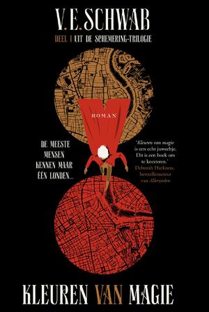 Kleuren van magie - V.E. Schwab Kleuren van magie - V.E. Schwab