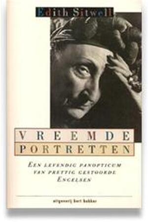 Vreemde portretten - Edith Sitwell, Christien Jonkheer Vreemde portretten - Edith Sitwell, Christien Jonkheer