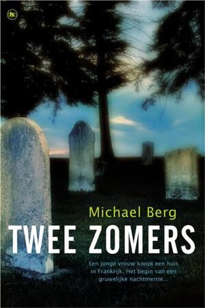 Twee zomers - Michael Berg Twee zomers - Michael Berg