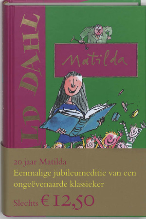 Matilda jubileumeditie - R. Dahl Matilda jubileumeditie - R. Dahl