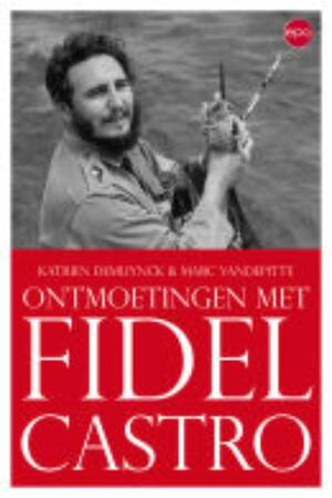 Fidel Castro - K. De Muynck, M. Vandepitte Fidel Castro - K. De Muynck, M. Vandepitte