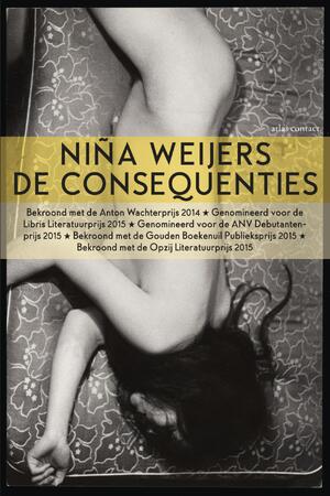 De consequenties - Niña Weijers De consequenties - Niña Weijers