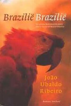 Brazilië, Brazilië - João Ubaldo Ribeiro, Harrie Lemmens Brazilië, Brazilië - João Ubaldo Ribeiro, Harrie Lemmens
