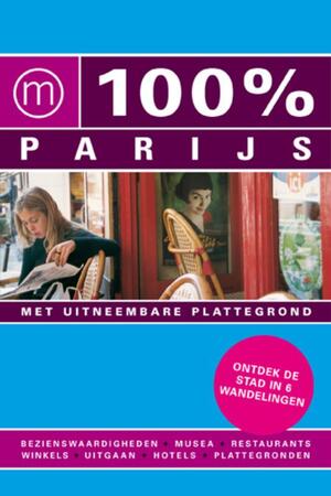 100% Parijs - Evelyn ter Bekke 100% Parijs - Evelyn ter Bekke
