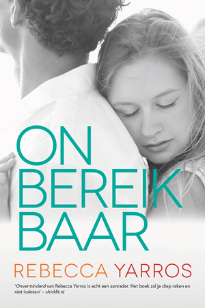 Onbereikbaar - Rebecca Yarros Onbereikbaar - Rebecca Yarros