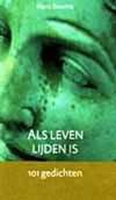 Als leven lijden is - Hans Bouma Als leven lijden is - Hans Bouma