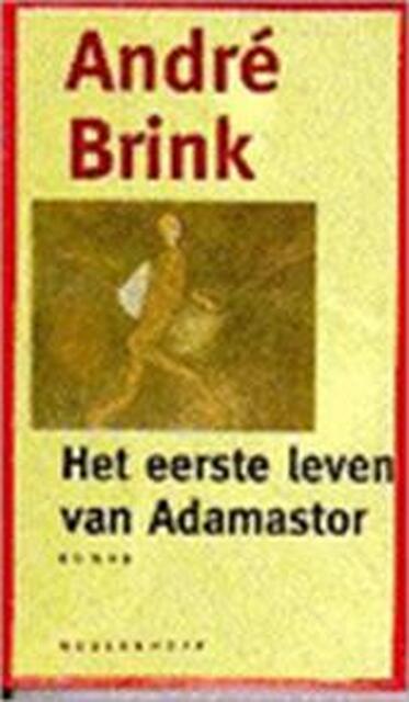 Het eerste leven van Adamastor - André Brink, Rob van der Veer Het eerste leven van Adamastor - André Brink, Rob van der Veer